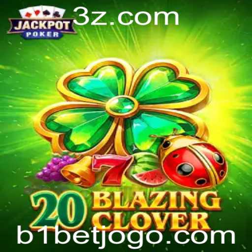 Descubra o Fascinante Mundo de 20BlazingClover e Suas Regras Envolventes
